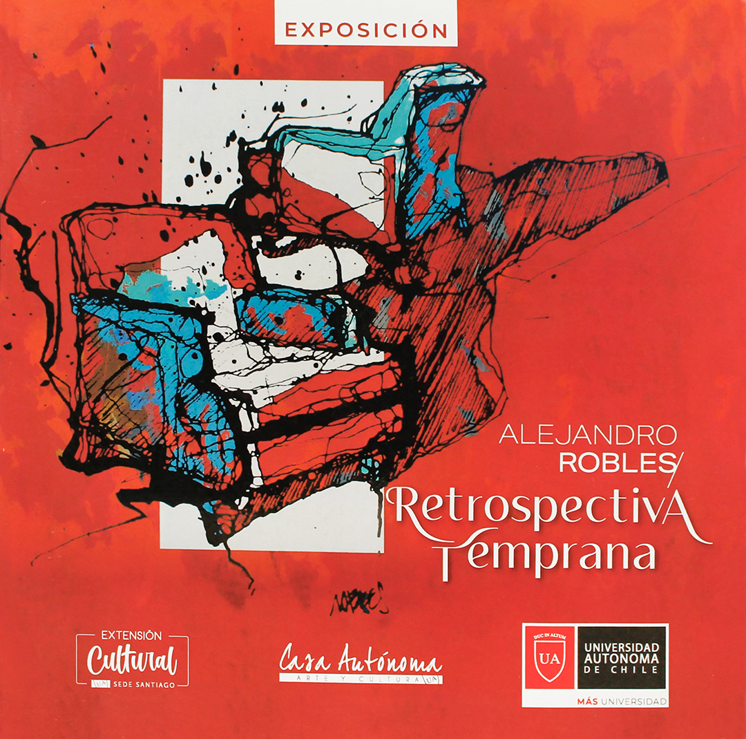 2022 | RETROSPECTIVA TEMPRANA | CASA AUTÓNOMA ARTE Y CULTURA UA